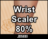Wrist Scaler 80%