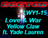 Love & War  Yellow Claw