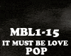POP - IT MUST BE LOVE
