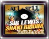 Sir Lewis - Shaki Riddim
