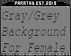 Gray/Grey Background F