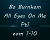 All Eyes On Me-BoBurnham
