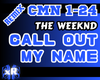 Call Out My Name-Weeknd