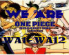 We Are 1piece [aii]