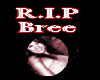 RIP Bree