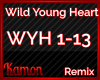 MK| Wild young Heart RMX