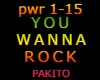 YOU WANNA ROCK