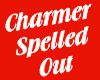 Charmer Spelled Out