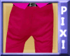 [P] Pink Pants 