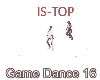 IS-TOP  Game Dance 16
