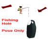 Fishing Hole (Pose Only)