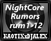 Nightcore Rumors
