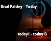 Brad Paisley- Today