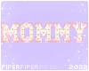 P| Marquee Mommy