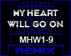 MHW -MY HEART WILL GO ON