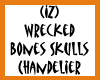 Wreck Skull Bone Chandel