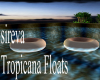 sireva Tropic Floats