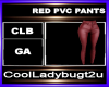 RED PVC PANTS