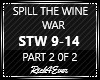 WAR, SPILL THE WINE 2