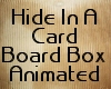 Hide In A Cardboard Box