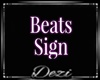 Beats Sign