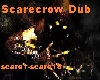 ScareCrow Dub