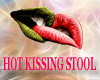 G~ HOT KISSING STOOL~