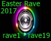 Easter rave 2017