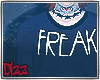 [D] Freak