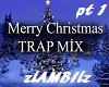 Xmas Trap Mix INSANE 1