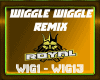 Wiggle Wiggle Remix