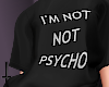 ⛧ not not psycho F