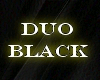 {K} Duo-Black DB ~White