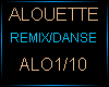 ALOUETTE/REMIX/DANSE
