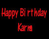 *K* Happy Birthday Karma