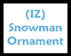 (IZ) Snowman Ornament
