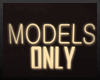 Models Only Sign