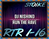 DJ Nishino -Run The Rave