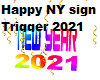 Happy NY Trigger 2021
