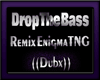 Drop The Bass (Dubx) 3/3