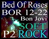 *bor - Bed Of Roses p2
