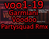 Voodoo(ThePartysquadRmx)