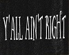 FH - Yall Aint Right