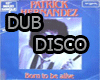 DUB Disco BornTo Be
