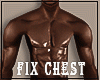 Chest Fix +Muscles Body