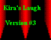 Kira's Laugh Version 3