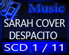 SARAH COVER -DESPACITO