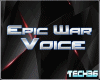 EPIC WAR VOICE