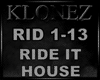 House - Ride It