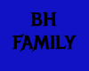 BH Family sign